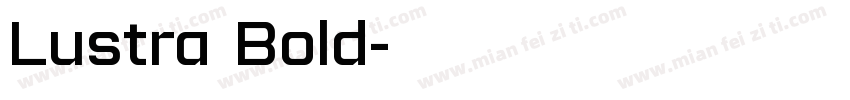 Lustra Bold字体转换